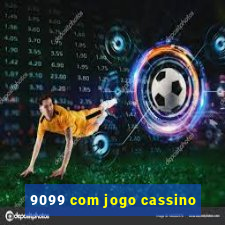 9099 com jogo cassino